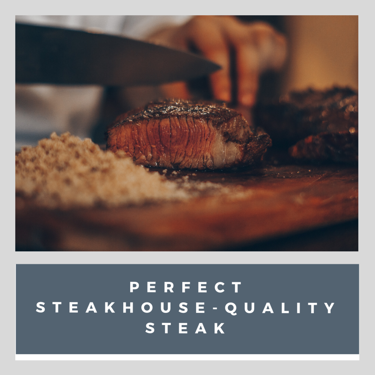 Crusty, brown, seared steak. Perfect.